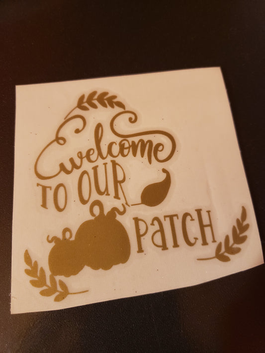 Welcome To Our Patch Vinyl Decal