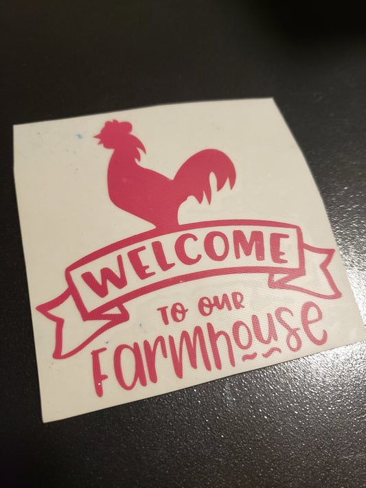 Welcome To Our Farmhouse Vinyl Decal